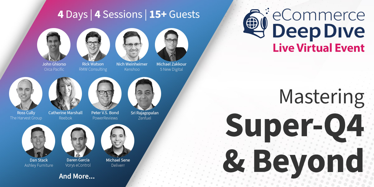 eCommerce Deep Dive - Live Virtual Event